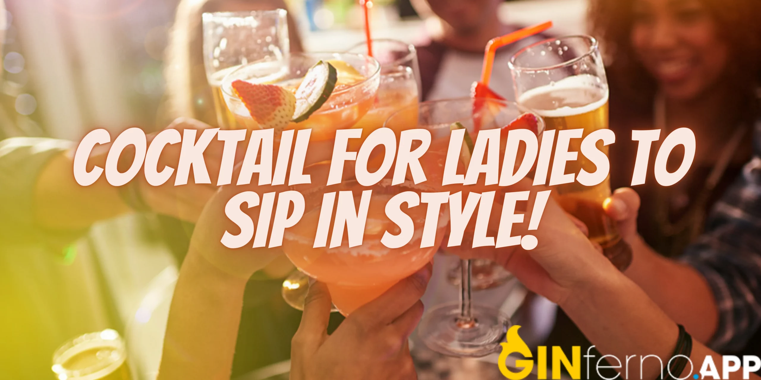 Cocktails for Ladies