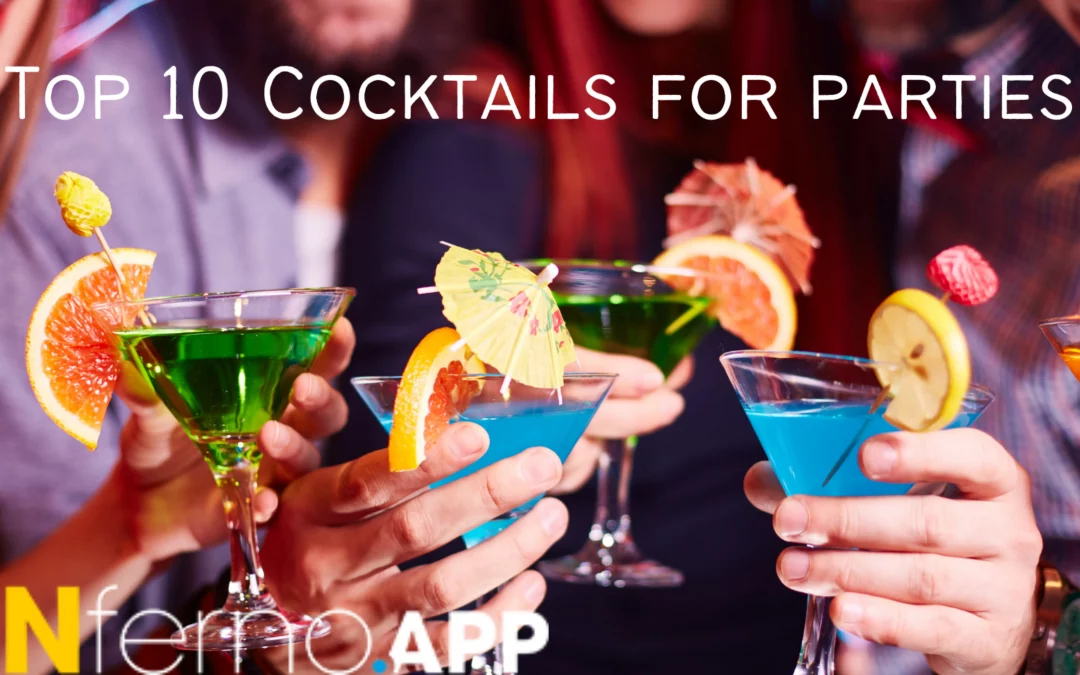 Top 10 Cocktails For Parties To Impress Your Guests